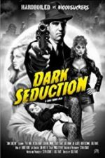 Watch Dark Seduction 9movies