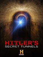 Watch Hitler\'s Secret Tunnels 9movies