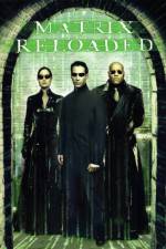 Watch The Matrix Reloaded 9movies