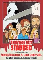 Watch Everybody Gets Stabbed 9movies