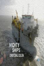 Watch Discovery Channel Mighty Ships Cristobal Colon 9movies
