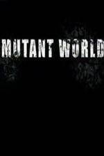 Watch Mutant World 9movies
