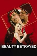 Watch Beauty Betrayed 9movies