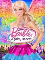Watch Barbie: A Fairy Secret 9movies