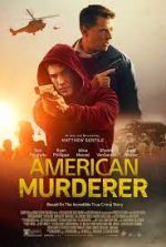 Watch American Murderer 9movies