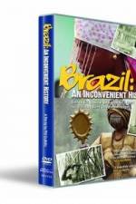 Watch Brazil: An Inconvenient History 9movies