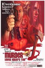 Watch Murder Loves Killers Too 9movies