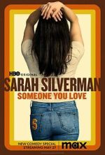 Watch Sarah Silverman: Someone You Love (TV Special 2023) 9movies