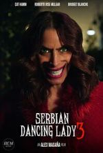 Watch Serbian Dancing Lady 3 (Short 2023) 9movies