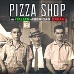 Watch Pizza Shop: An Italian-American Dream 9movies