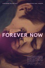 Watch Forever Now 9movies