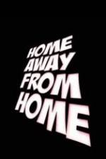 Watch Home Away from Home 9movies
