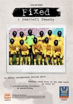 Watch Fixed: A Football Comedy 9movies