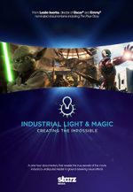Watch Industrial Light & Magic: Creating the Impossible 9movies