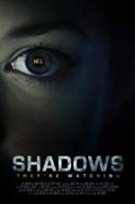 Watch Shadows 9movies