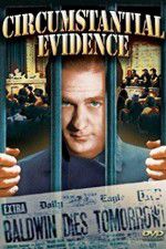 Watch Circumstantial Evidence 9movies