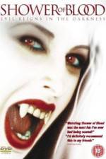 Watch Shower of Blood 9movies