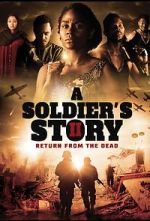 Watch A Soldier\'s Story 2: Return from the Dead 9movies