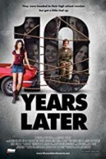 Watch 10 Years Later 9movies