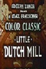 Watch Little Dutch Mill 9movies