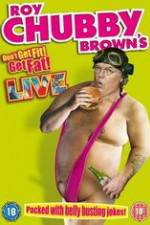 Watch Roy Chubby Brown\'s Don\'t Get Fit! Get Fat! 9movies