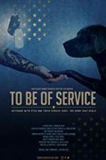 Watch To Be of Service 9movies
