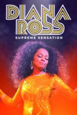 Watch Diana Ross: Supreme Sensation 9movies