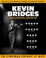 Watch Kevin Bridges: The Overdue Catch-Up 9movies