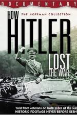 Watch How Hitler Lost the War 9movies