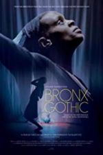 Watch Bronx Gothic 9movies