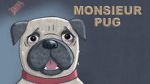 Watch Monsieur Pug (Short 2014) 9movies