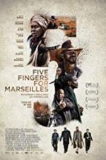 Watch Five Fingers for Marseilles 9movies