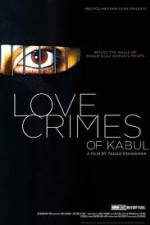Watch The Love Crimes of Kabul 9movies