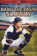 Watch Bang the Drum Slowly 9movies