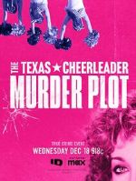 Watch The Texas Cheerleader Murder Plot 9movies