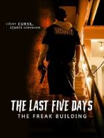 Watch The Last Five Days: The Freak Building 9movies