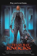 Watch When the Trash Man Knocks 9movies