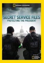 Watch Secret Service Files: Protecting the President 9movies