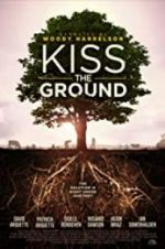 Watch Kiss the Ground 9movies