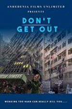 Watch Don\'t Get Out 9movies