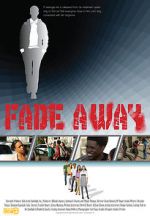 Watch Fade Away 9movies