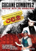 Watch Cocaine Cowboys 2 9movies