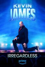 Watch Kevin James: Irregardless 9movies