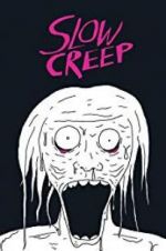 Watch Slow Creep 9movies