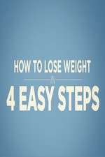 Watch How to Lose Weight in 4 Easy Steps 9movies