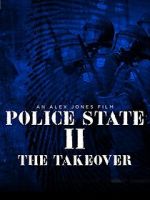 Watch Police State 2: The Takeover 9movies