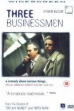 Watch Three Businessmen 9movies