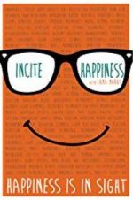 Watch Incite Happiness 9movies