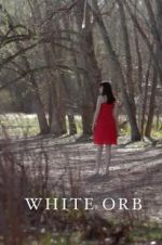 Watch White Orb 9movies