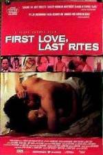 Watch First Love Last Rites 9movies